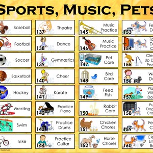 May include: A colorful chart with illustrations of sports, music, and pets. The chart is divided into three sections, each with a different theme. The sports section includes baseball, football, soccer, basketball, hockey, wrestling, swim, and bike. The music section includes theatre, dance, gymnastics, cheer, karate, practice piano, practice drums, and practice guitar. The pets section includes feed dog, take dog out, clean up dog poop, walk dog, play with dog, put dog in crate, feed cat, and clean litter box.