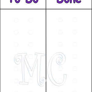 May include: A white to-do list with the words "To Do" and "Done" written in purple at the top. The list has two columns with circles for checking off tasks. The letters "M" and "C" are written in blue in the middle of the list.