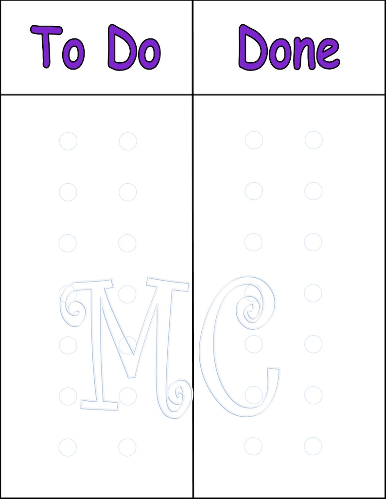 May include: A white to-do list with the words "To Do" and "Done" written in purple at the top. The list has two columns with circles for checking off tasks. The letters "M" and "C" are written in blue in the middle of the list.