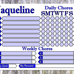 May include: A chore chart with the name "Jaqueline" in blue, featuring sections for daily and weekly tasks. The chart includes spaces for tracking chores, with a "My Goal" and "My Reward" section at the bottom. The background is a light wood grain.