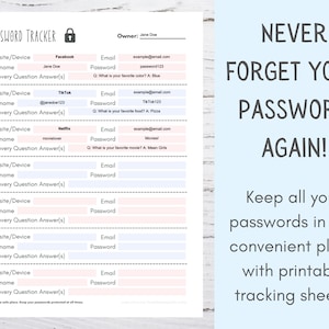 May include: Printable password tracker sheet with a pink and blue design. The sheet has sections for website/device, username, email, password, and recovery question answers. The text "NEVER FORGET YOUR PASSWORD AGAIN!" is at the top of the sheet.
