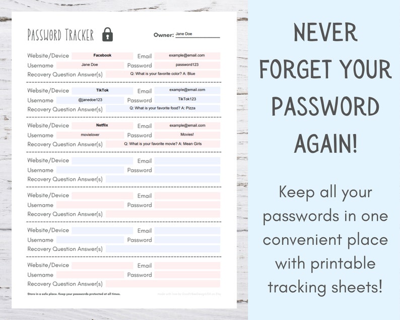May include: Printable password tracker sheet with a pink and blue design. The sheet has sections for website/device, username, email, password, and recovery question answers. The text "NEVER FORGET YOUR PASSWORD AGAIN!" is at the top of the sheet.
