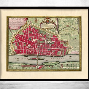Old Map of Orleans France 1700 Vintage Map | Vintage Map Wall Art Print | Large Map Print | Home Decor Wall Art