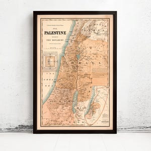 Old Map of Palestine during the Monarchy 1895 Vintage Map of Palestine | Vintage Map Wall Art Print | Large Map Print | Home Decor Wall Art