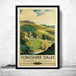 Vintage Poster of Yorkshire Dales England  1920 Tourism poster travel  | Vintage Poster Wall Art Print |