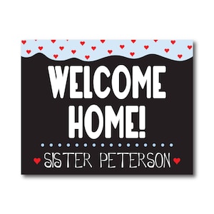 Personalized Digital Download, Welcome Home Sister Missionary Banner, LDS Missionary!