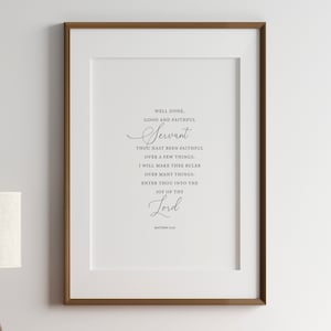 Well Done Good and Faithful Servant, Matthew 23:25, Printable, Digital Download, Wall Art, LDS, Christian