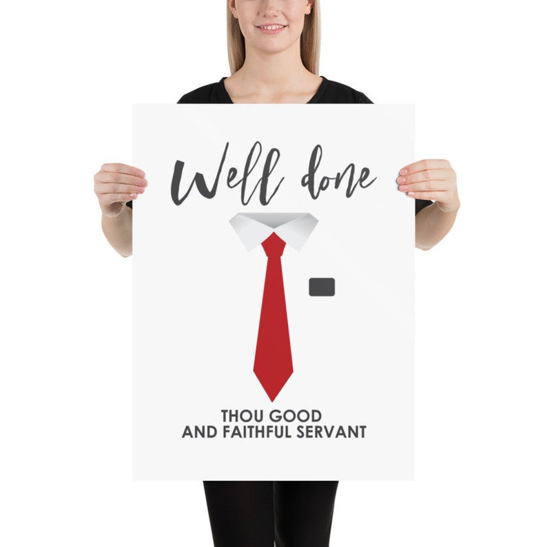 well done good and faithful servant well done good and faithful servant
