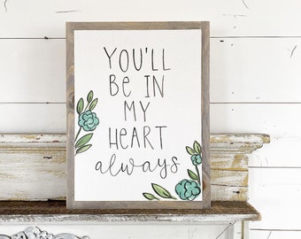 Youll Be In My Heart Etsy