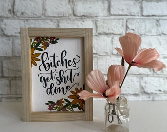 Bitches with orange & pink flowers / Wood Framed Print
