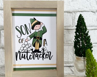 Son of a Nutcracker / 5x7 Framed Print