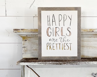 Happy Girls are the Prettiest