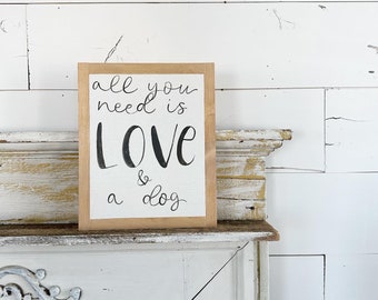 All You Need is Love and a Dog