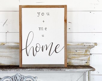 you + me = home