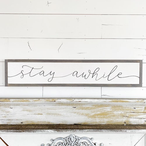 Stay Awhile Wooden Wall Art Sign Etsy