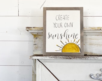 Create Your Own Sunshine