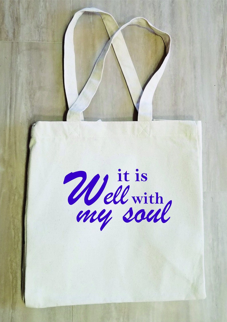 It is Well With My Soul Reusable Canvas Tote Bag Reusable Grocery Bag Shopping Bag Zero Waste Everyday cotton tote great gift