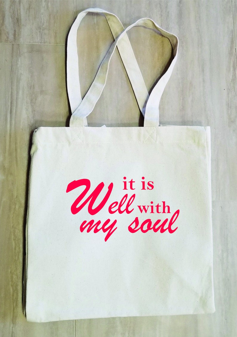 It is Well With My Soul Reusable Canvas Tote Bag Reusable Grocery Bag Shopping Bag Zero Waste Everyday cotton tote great gift