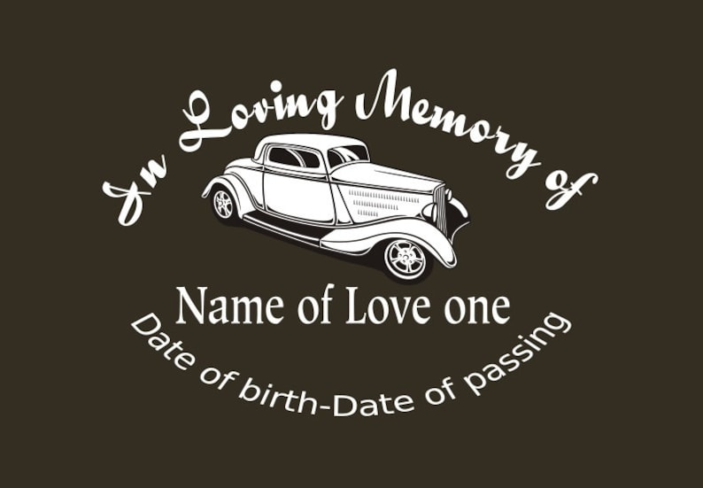 In Loving Memory Car Decals >> Hotrod Memory Decal In Loving Memory Car Decal Custom Memory Auto Decal In Loving Memory Car Decals >> Hotrod Memory Decal In Loving Memory Car Decal Custom Memory Auto Decal