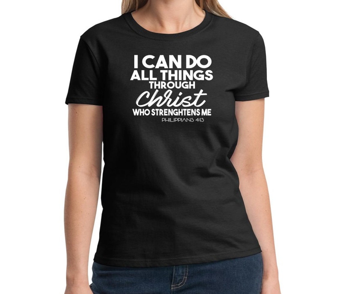 Phil 4 13 T shirt Men's shirts Pick Jesus Shirt Shirts | Etsy