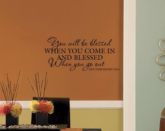 Deuteronomy 28 6 wall decal,Home Decor, family wall decal, Kitchen Decal, Kitchen decor, Wall decor, Bible quote decal