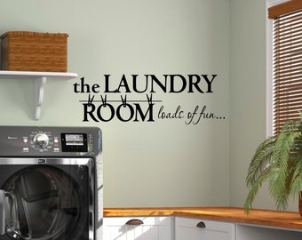 Laundry Room Decal, Laundry Decal, Laundry Room, Laundry, Laundry room wall decal, Loads of Fun