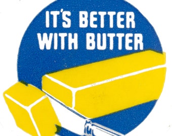 It's Better with Butter  2" x 3" Fridge Magnet Vintage Art