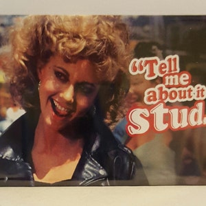 Sandy "Tell me about it stud" Grease Movie 2" x 3" Fridge Magnet Art Vintage