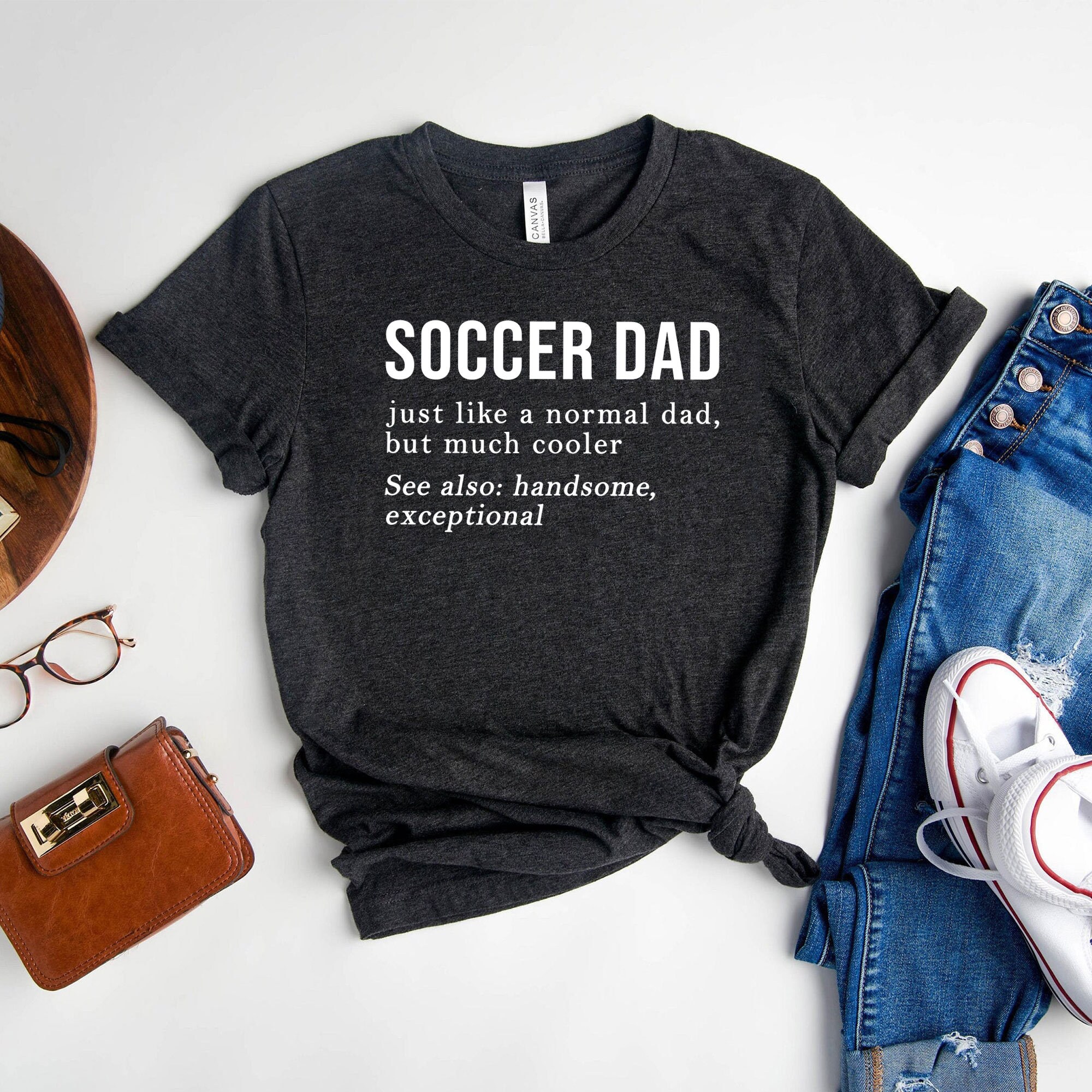 Funny Soccer Dad Shirt Soccer Dad Tshirt Soccer Dad Gift Etsy