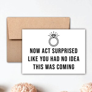 Now Act Surprised Bridesmaid - Bridesmaid Proposal Card - Will You Be My Bridesmaid Card - Will You Be My Maid of Honor - Ask Bridesmaid