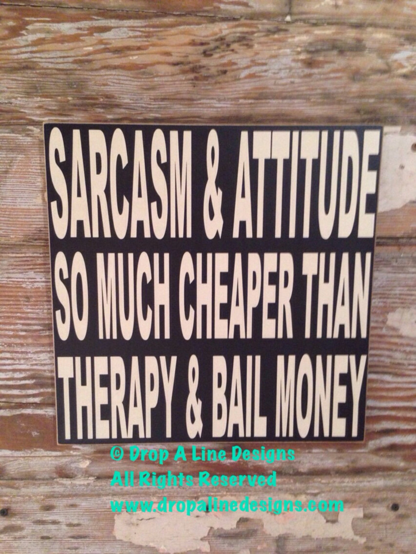 Sarcasm Attitude So Much Cheaper Than Therapy And Bail Etsy