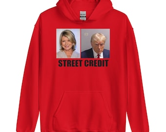 Trump and Martha Street Credit Unisex Hoodie