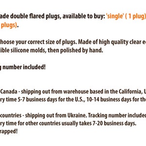 May include: Handmade double flared plugs made from clear eco resin and flexible silicone molds. The plugs are available in single or pair options. Tracking number included.