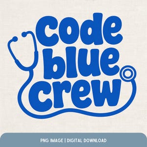 May include: A blue graphic design featuring the text Code Blue Crew in a bold, rounded font. The design incorporates a stethoscope illustration that curves around the text, with the earpieces at the top left and the chest piece at the bottom right.