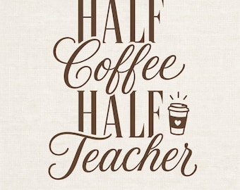 Diseño de camiseta divertida para profesores, mitad café, mitad profesor PNG