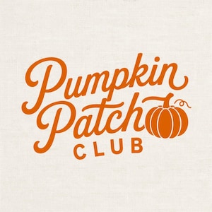 May include: A graphic design featuring the orange text Pumpkin Patch Club in a cursive script font, accompanied by a small orange pumpkin illustration on the right side, all set against a light beige, textured fabric background.
