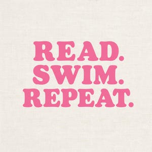 Read Swim Repeat PNG, Summer Shirt Design, Book Lover (Digital Download)