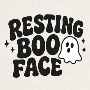 May include: A graphic design featuring the black text "RESTING BOO FACE" in a bold, wavy font. The word "BOO" is replaced by a white ghost illustration with black eyes and a mouth. Four small black four-pointed stars surround the text.