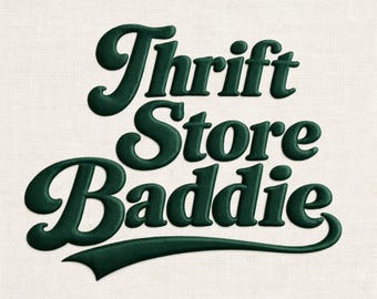 Thrifting PNG, Thrift Store Baddie, Thrifter Shirt Design