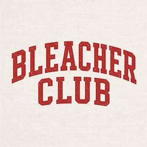 Bleacher Club PNG, Varsity Sports Shirt Design, Collegiate Graphic Tee, Distressed Game Day Design