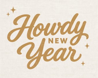 Howdy New Year PNG, Western New Year Shirt Design, Gold Holiday Graphic
