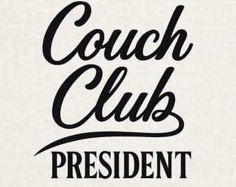 Cozy Season PNG, Couch Club President, Lazy PNG