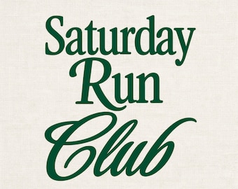 Saturday Run Club PNG, Runner Shirt, Trendy TShirt Design PNG Digital Download