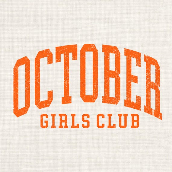 October Girls Club PNG, October Shirt Design, Fall Sweatshirt Graphic, Halloween Season