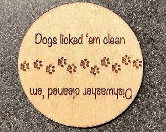 Dogs licked them clean Dishwasher Magnet, Laser Engraved