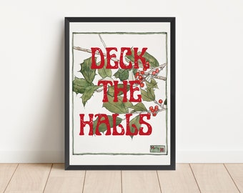 Deck The Halls Christmas Winter Poster Print  -  Bright Colourful Art - Wall Art  - Gallery Wall- A3 A4 A5