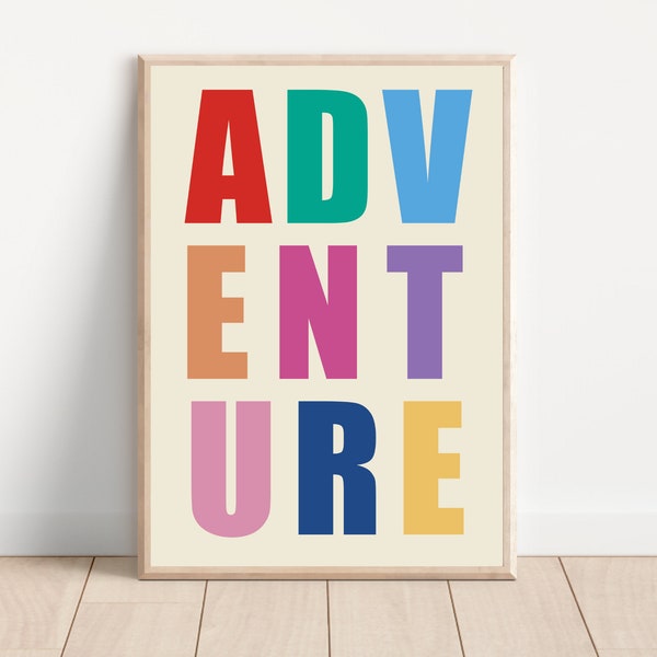 Adventure Rainbow Typography Print  - Bright Colourful Art - Wall Art  - Gallery Wall - Hall Kids Room Kitchen -  A3 A4 A5