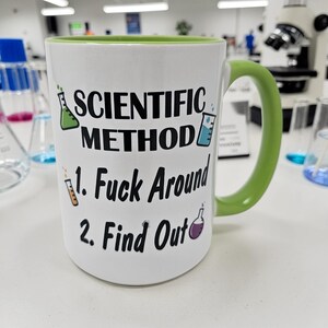 Très grande tasse à café de 15 oz - Méthode scientifique - Fuck Around