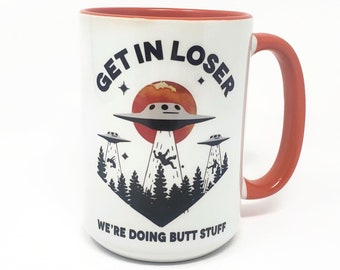 15 oz Extra Large Coffee Mug - Get in Loser