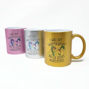 Metallic Coffee Mug – "Whatever Bitches" Unicorn Graphic, 11 oz